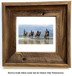 horse trail rides near me in Union City, Tennessee